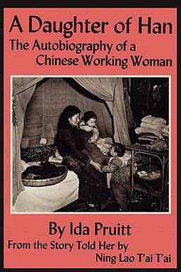 Daughter of Han The Autobiography of a Chinese Working Woman  9781614270942 Front Cover