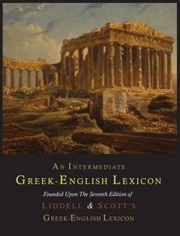Intermediate Greek-English Lexicon  9781614273974 Front Cover