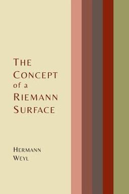 The Concept of a Riemann Surface The Concept of a Riemann Surface