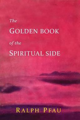 The Golden Book of the Spiritual Side