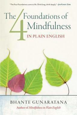 Four Foundations of Mindfulness in Plain English  9781614290384 Front Cover