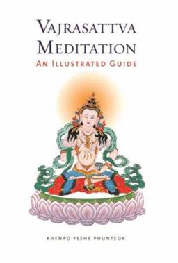 Vajrasattva Meditation An Illustrated Guide  9781614291886 Front Cover