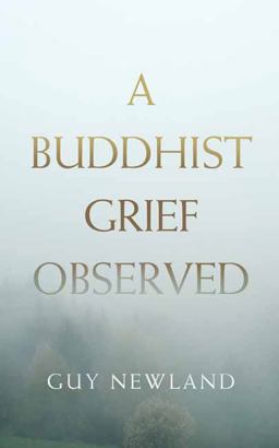 Buddhist Grief Observed  9781614293019 Front Cover