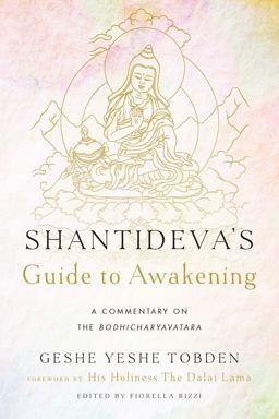 Shantideva's Guide to Awakening