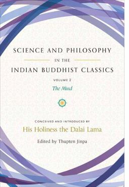 Science and Philosophy in the Indian Buddhist Classics, Vol. 2