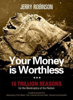 Your Money Is Worthless