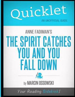 Quicklet - Anne Fadiman's the Spirit Catches You and You Fall Down  9781614641124 Front Cover