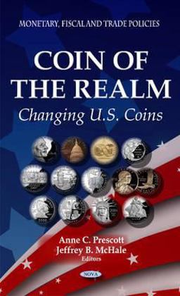 Coin of the Realm Changing U. S. Coins  9781614700791 Front Cover