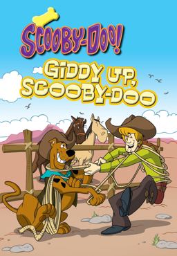 Giddy-Up, Scooby-Doo Giddy-Up, Scooby-Doo