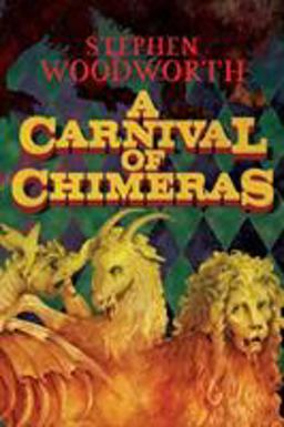 A Carnival of Chimeras