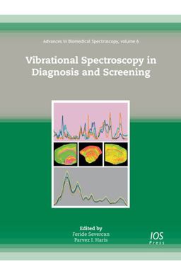 Vibrational Spectroscopy in Diagnosis and Screening