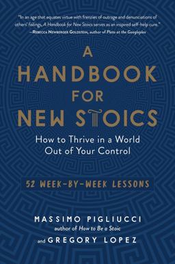 A Handbook for New Stoics