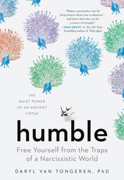 Humble Free Yourself from the Traps of a Narcissistic World  9781615198573 Front Cover