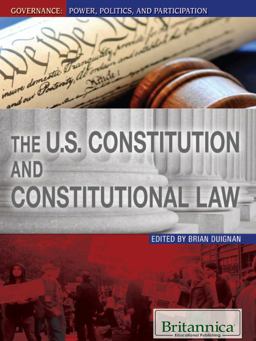 The U. S. Constitution and Constitutional Law