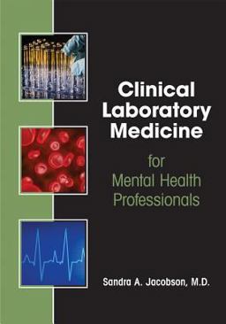 Clinical Laboratory Medicine for Mental Health Professionals  9781615370849 Front Cover