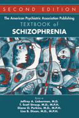 American Psychiatric Association Publishing Textbook of Schizophrenia 2nd 9781615371723 Front Cover