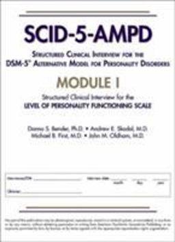 Structured Clinical Interview for the DSM-5® Alternative Model for Personality Disorders (SCID-5-AMPD) Module I