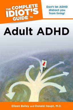 Complete Idiot's Guide to Adult ADHD  9781615640065 Front Cover