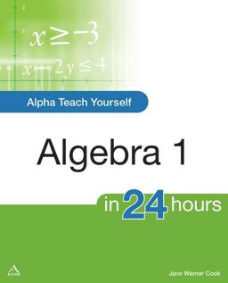 Alpha Teach Yourself Algebra I in 24 Hours  9781615640195 Front Cover