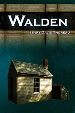 Walden - Life in the Woods - the Transcendentalist Masterpiece