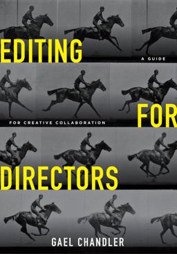 Editing for Directors A Guide for Creative Collaboration  9781615933280 Front Cover