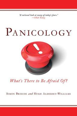 Panicology What's There to Be Afraid Of?  9781616080488 Front Cover