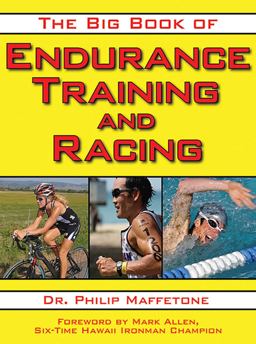 Big Book of Endurance Training and Racing  9781616080655 Front Cover