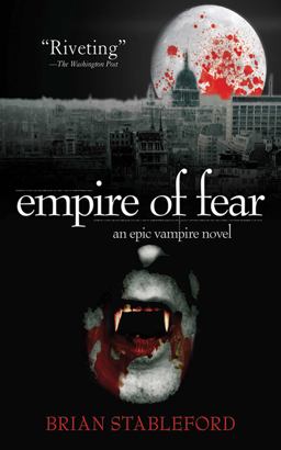 Empire of Fear An Epic Vampire Novel  9781616082635 Front Cover