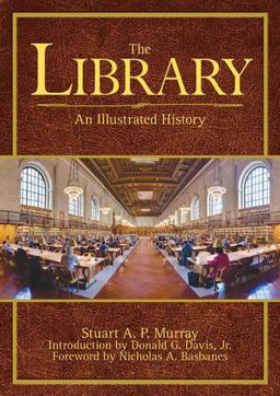 Library An Illustrated History  9781616084530 Front Cover
