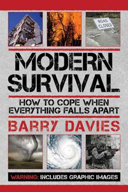 Modern Survival How to Cope When Everything Falls Apart  9781616085520 Front Cover