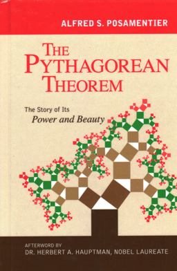 Pythagorean Theorem The Story of Its Power and Beauty  9781616141813 Front Cover