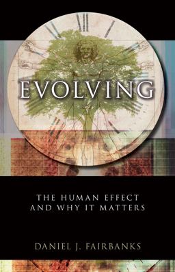 Evolving The Human Effect and Why It Matters  9781616145651 Front Cover