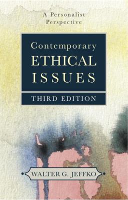 Contemporary Ethical Issues A Personal Perspective 3rd 9781616147310 Front Cover