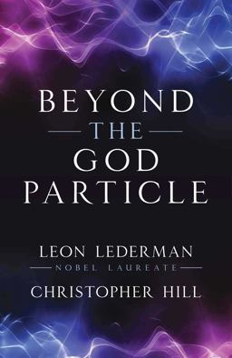 Beyond the God Particle  9781616148010 Front Cover