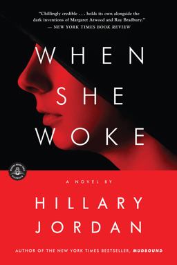 When She Woke A Novel  9781616201937 Front Cover