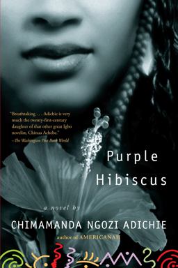 Purple Hibiscus A Novel  9781616202415 Front Cover