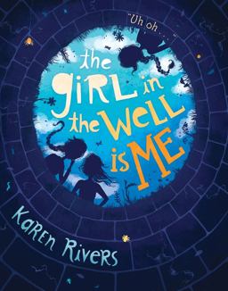 Girl in the Well Is Me  9781616206963 Front Cover