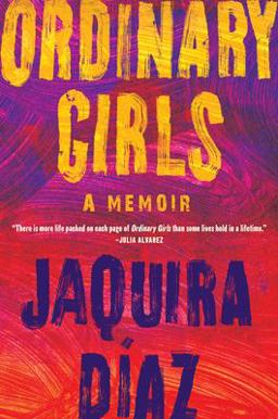 Ordinary Girls A Memoir  9781616209131 Front Cover