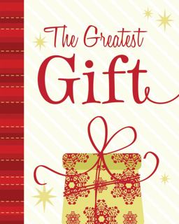 The Greatest Gift