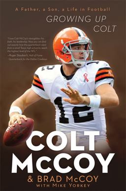 Growing up Colt A Father, a Son, a Life in Football  9781616266592 Front Cover