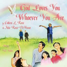 God Loves You Whoever You Are God Loves You Whoever You Are