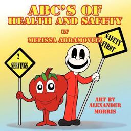 Abc's of Health and Safety Abc's of Health and Safety
