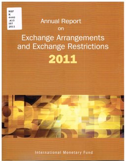 Annual report on exchange arrangements and exchange Restrictions 2011