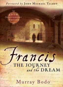 Francis: The Journey and the Dream  9781616364106 Front Cover
