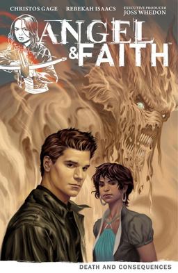 Angel and Faith Volume 4: Death and Consequences
