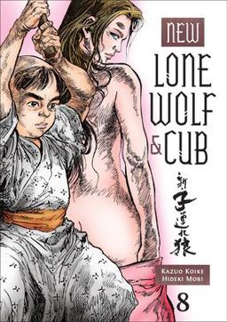 New Lone Wolf and Cub Volume 8  9781616553630 Front Cover