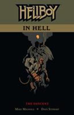 Hellboy in Hell Volume 1: the Descent  9781616554446 Front Cover