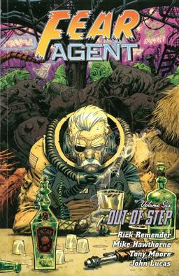Fear Agent Volume 6: Out of Step