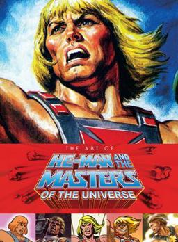 Art of He-Man and the Masters of the Universe  9781616555924 Front Cover