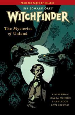Witchfinder Volume 3 the Mysteries of Unland  9781616556303 Front Cover